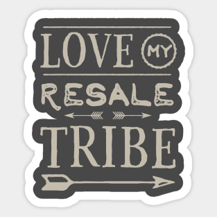 Love My Resale Tribe Sticker